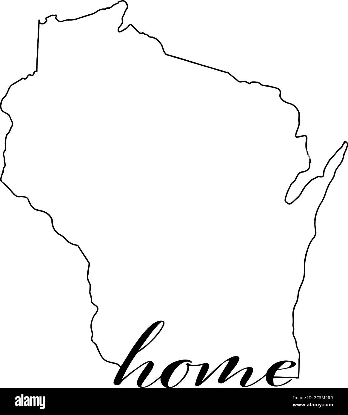Wisconsin State Map Outline With The Word Home Written In The Outline Isolated On White Background Stock Vector Image Art Alamy